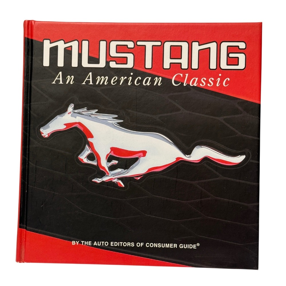 Mustang An American Classic Hardcover Book Ford 2006‎ PIL